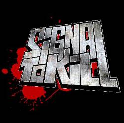Signal To Kill : Demo 2012